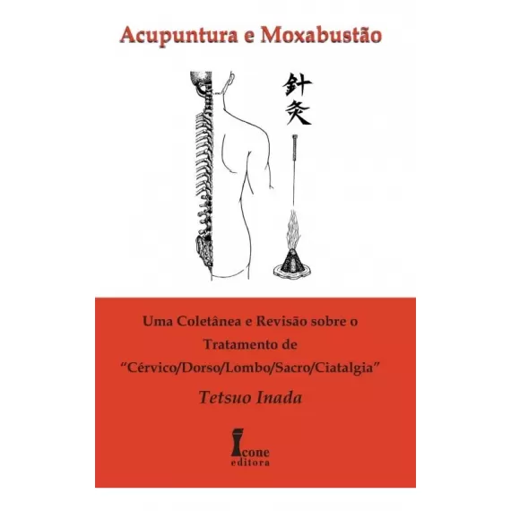 Acupuntura E Moxabustão