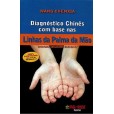 Diagnóstico Chinês com base nas Linhas da Mão