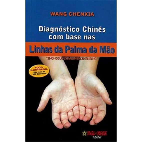 Diagnóstico Chinês com base nas Linhas da Mão