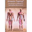 Kinesio Taping Introdução Ao Método E Aplicações Musculares