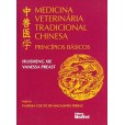 Medicina Veterinária Tradicional Chinesa Princípios Básicos Por Huisheng Xie