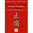  Tratamentos de Patologias Traumato Ortopedicas E Neurologicas na Medicina Chinesa