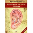 Acupuntura Auricular Chinesa 5a Ed. - Prof Wagner P. Da Fonseca