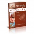 Analgesia Por Acupuntura