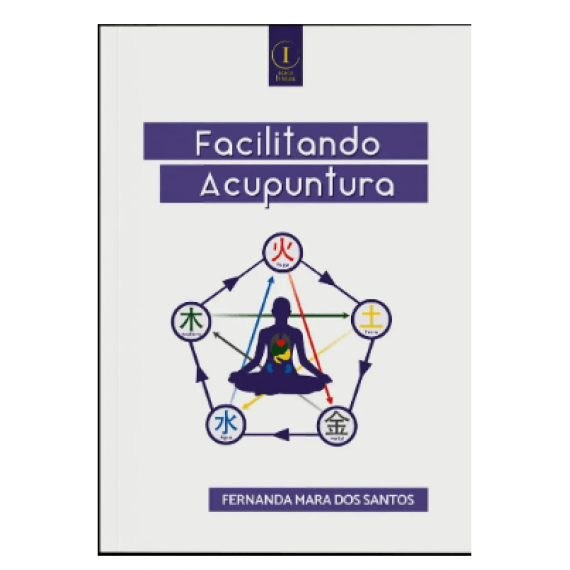 Facilitando Acupuntura - Dietoterapia Chinesa