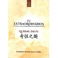 Fu Extraordinários - O cérebro e outras funções essenciais da Medicina Chinesa