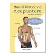 Manual Prático de Acupuntura 11ª Edição Atualizada