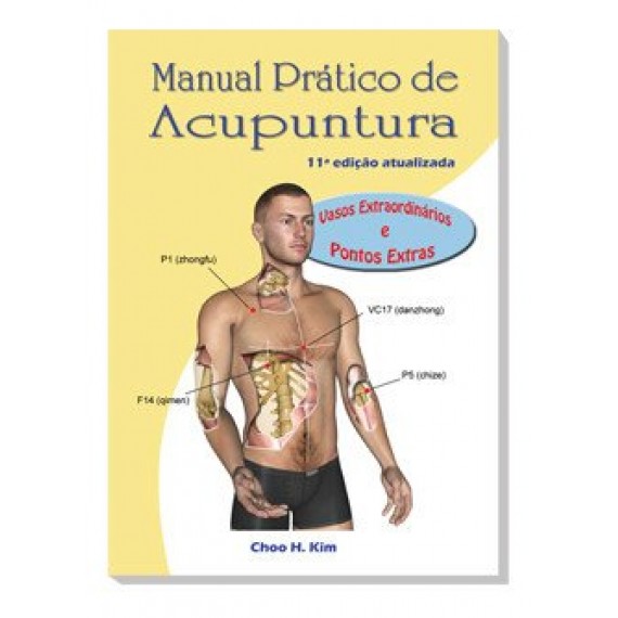 Manual Prático de Acupuntura 11ª Edição Atualizada